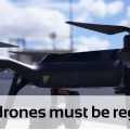 drones must be registered