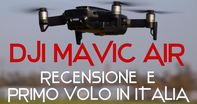 prova in volo recensione drone dji mavic air